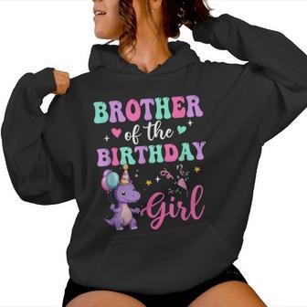 Brother Of The Birthday For Girl Dinosaur T-Rex Party Family Women Hoodie - Thegiftio UK