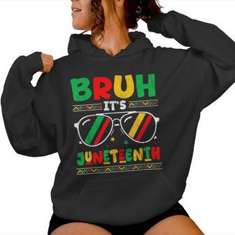 Bruh It's Junenth 1865 African American Boys Girls Kids Women Hoodie - Thegiftio UK