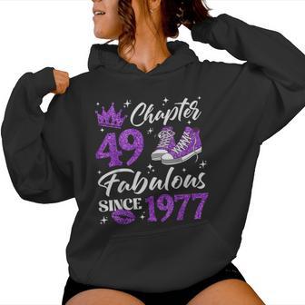 Chapter 49 Fabulous Since 1977 49Th Birthday Lady Women Hoodie - Thegiftio UK
