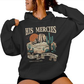 Christian Jesus His Mercies Are New Every Morning Women Hoodie - Thegiftio UK