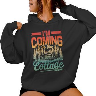 Citation Humoristique I'm Coming To The Cottage Sweat à capuche femme - Cadeauxyz