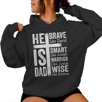 He Is Dad Religious Happy Father's Day Christian Dad Bible Women Hoodie - Monsterry