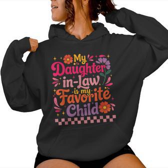 My Daughter In-Law Is My Favorite Child Floral Mommy Women Hoodie - Monsterry