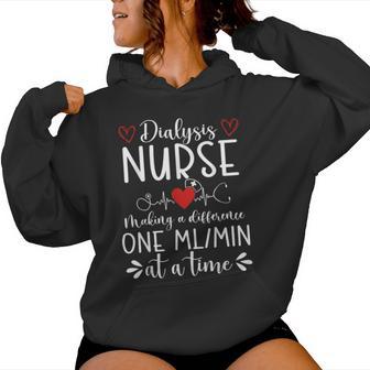 Dialysis Nurse Making A Difference Nephrology Nursing Women Hoodie - Monsterry