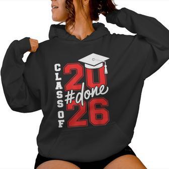 Done Class Of 2026 Graduation Grad Seniors 2026 Women Hoodie - Thegiftio UK