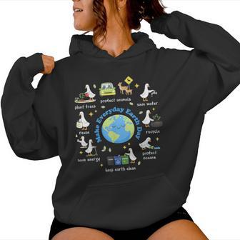 Make Everyday Earth Day Shir Teacher Earth Day Goose Women Hoodie - Thegiftio