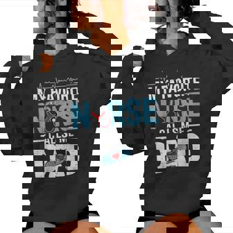 My Favorite Nurse Calls Me Dad Father's Day Rn Healthcare Women Hoodie | Seseable UK