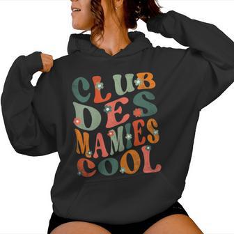 Fête Des Grandes Mères Club Des Mamie Cool Citation Mamie Sweat à capuche femme - Cadeauxyz