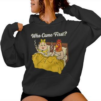 Who Came First The Chicken Or The Egg Women Hoodie - Monsterry