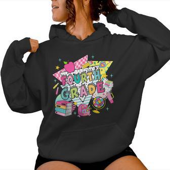 Fourth Grade Teachers Students Retro 90S Back To School Women Hoodie - Thegiftio UK
