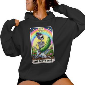 Dirty Gardening For Tarot Card The Dirty Hoe Women Hoodie - Thegiftio