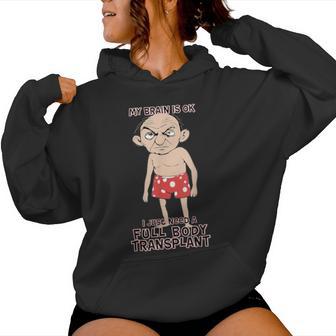 Old Age Man Needs New Body Transplant Sarcastic Joke Women Hoodie - Thegiftio UK