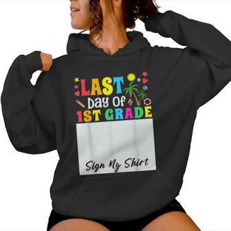 Student Girl Kids School Last Day Of 1St Grade Sign My Women Hoodie - Monsterry