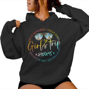 Girls Trip 2026 Girls Weekend 2026 For Summer Vacation Women Hoodie - Thegiftio UK