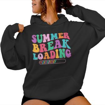 Groovy Summer Break Loading Teacher Student Vacation Vibes Women Hoodie | Seseable UK