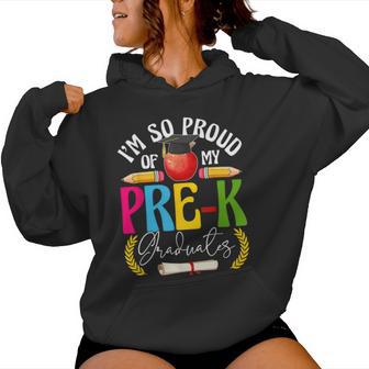 I'm Proud Of My Pre-K Graduates Teacher Graduation Party Women Hoodie - Monsterry CA
