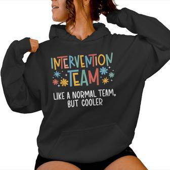 Intervention Team Definition Intervention Teacher Squad Women Hoodie - Monsterry