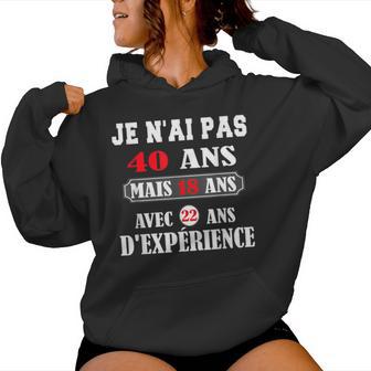 Je N'ai Pas 40 Ans Anniversaire Cadeau Homme Humor Sudadera con capucha para mujer - Regaloses