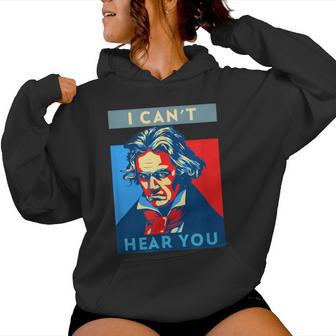Je Ne T'entends Pas Beethoven Drôle Sweat à capuche femme - Cadeauxyz
