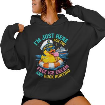 Just Here For The Free Ice Cream And Duck Hunting Cruise Women Hoodie - Monsterry