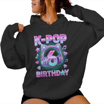 K-Pop 6Ème Anniversaire Fille 6 Ans Musique Coréenne Sweat à capuche femme - Cadeauxyz