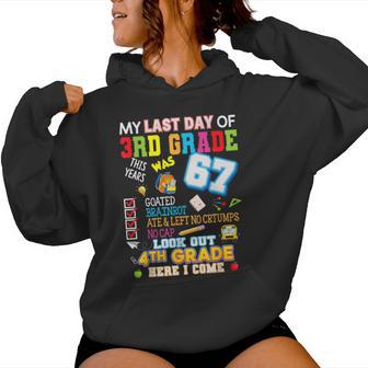 My Last Day Of 3Rd Grade Look Out 4Th Grade Here I Come Fun Women Hoodie - Thegiftio UK