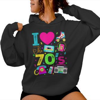 I Love The 70S 1970'S Vintage Style Seventies Retro Party Women Hoodie - Monsterry