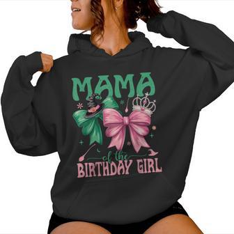 Mama Of The Birthday Girl Matching Witch Family Bday Part Women Hoodie - Thegiftio UK