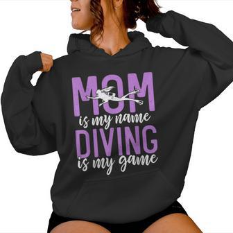 Maman Est Mon Nom La Plongée Est Mon Jeu Diving Mom Sweat à capuche femme - Cadeauxyz