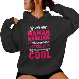 Maman Nageuse Natation Maman Cool Cadeau Fête Des Mères Sweat à capuche femme - Cadeauxyz