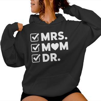Mrs Mom Dr Doctorate Degree Graduation Woman Phd Mom Women Hoodie | Seseable UK