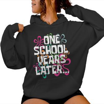 One School Year Later Meme Last Day Of School Teacher Women Hoodie - Thegiftio UK