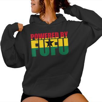 Powered By Fufu – Ghana-Geschenk – Männer Frauen Und Kinder Kapuzenpullover für Damen - Seseable