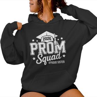 Prom Squad 2026 Proud Sister Graduate Prom Class Of 2026 Women Hoodie - Thegiftio
