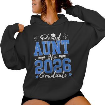 Proud Aunt Of A 2026 Graduate Senior Auntie Graduation 2026 Women Hoodie | Mazezy