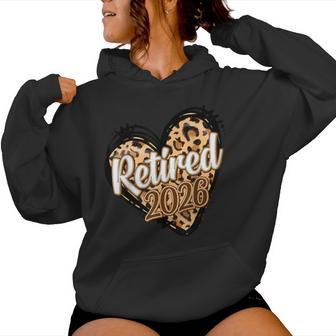 Retired Est 2026 Leopard Retirement Teacher Retire Women Hoodie - Monsterry