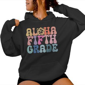 Retro Aloha Fifth Grade Teacher Summer Vacation Beach Hawaii Women Hoodie - Thegiftio UK