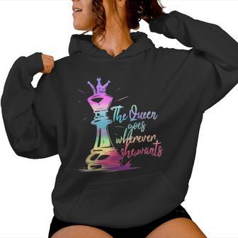 Retro Chess The Queen Goes Wherever She Wants Chess Player Women Hoodie - Monsterry