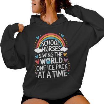 School Nurse Saving The World One Ice Pack At A Time Women Hoodie - Thegiftio UK