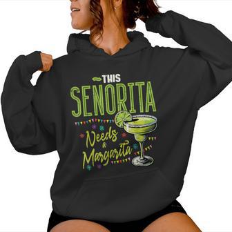 This Senorita Needs Margarita Mexican Party Fiesta Women Women Hoodie - Thegiftio