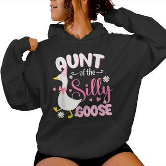 Silly Aunt Goose Aunt 1St Birthday Family Matching Party Women Hoodie - Thegiftio UK