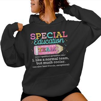 Special Education Team Definition Ed Team Crew Teacher Women Hoodie | Seseable UK