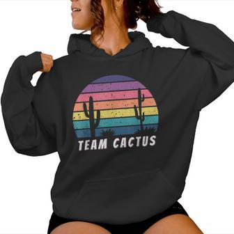 Team Cactus Camisa De Cactus Para Hombres Amantes De Los Cactus De Cactus Sudadera con capucha para mujer - Regaloses