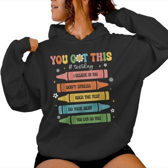 You Got This Test Day Teacher Crayons Flower Rock The Test Women Hoodie - Thegiftio UK