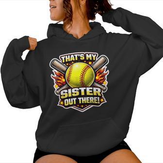 That's My Sister Out There Proud Softball Brother Sibling Women Hoodie - Thegiftio UK