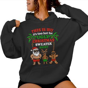 Ugly Christmas Too Hot Kids Christmas Women Hoodie | Seseable UK