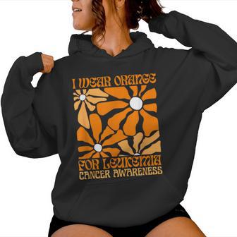 We Wear Orange Flower Support Leukemia Cancer Awareness Women Hoodie - Thegiftio UK
