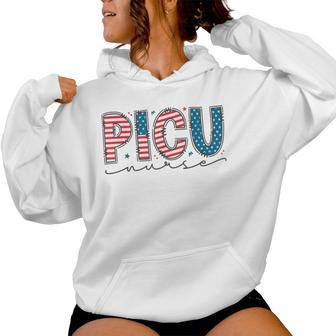 4Th Of July Picu Nurse Pediatric Intensive Care Unit Nurse Women Hoodie - Thegiftio UK
