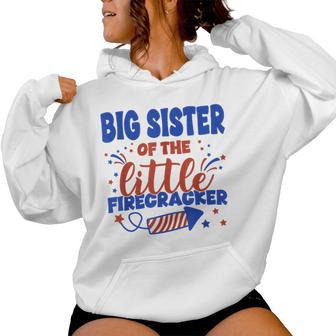 Big Sister Of The Little Firecracker Fourth Of July Birthday Women Hoodie | Seseable UK