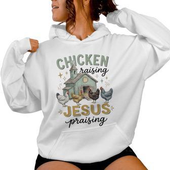 Chicken Raising And Jesus Praising Religious Christian Women Hoodie - Thegiftio